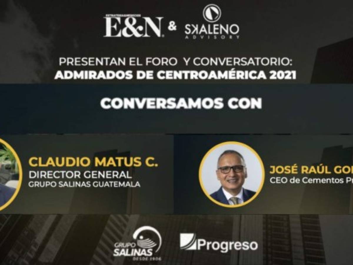 Conversatorio con Grupo Salinas y Progreso, dos empresas admiradas de Centroamérica