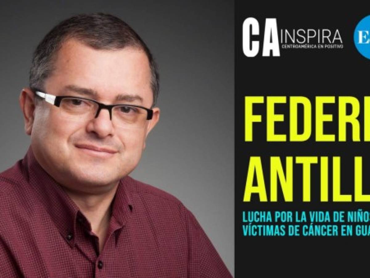 Federico Antillón, médico pediatra oncólogo, un ángel de la guarda