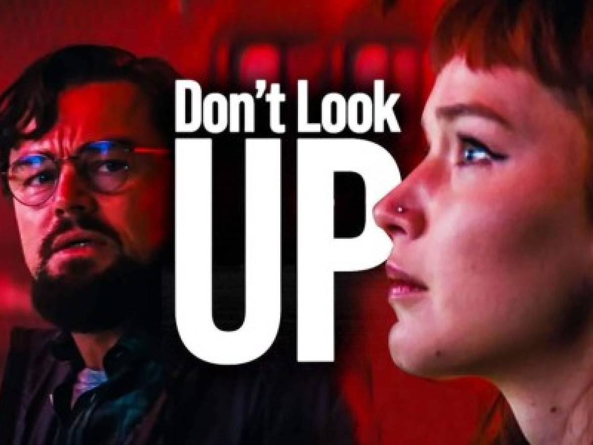 No mires arriba (Don't look up) en Netflix y la sátira de la realidad