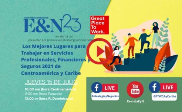 Encuentros EyN: Los Mejores Lugares para Trabajar en Servicios profesionales, financieros y Seguros de Centroamérica y Caribe