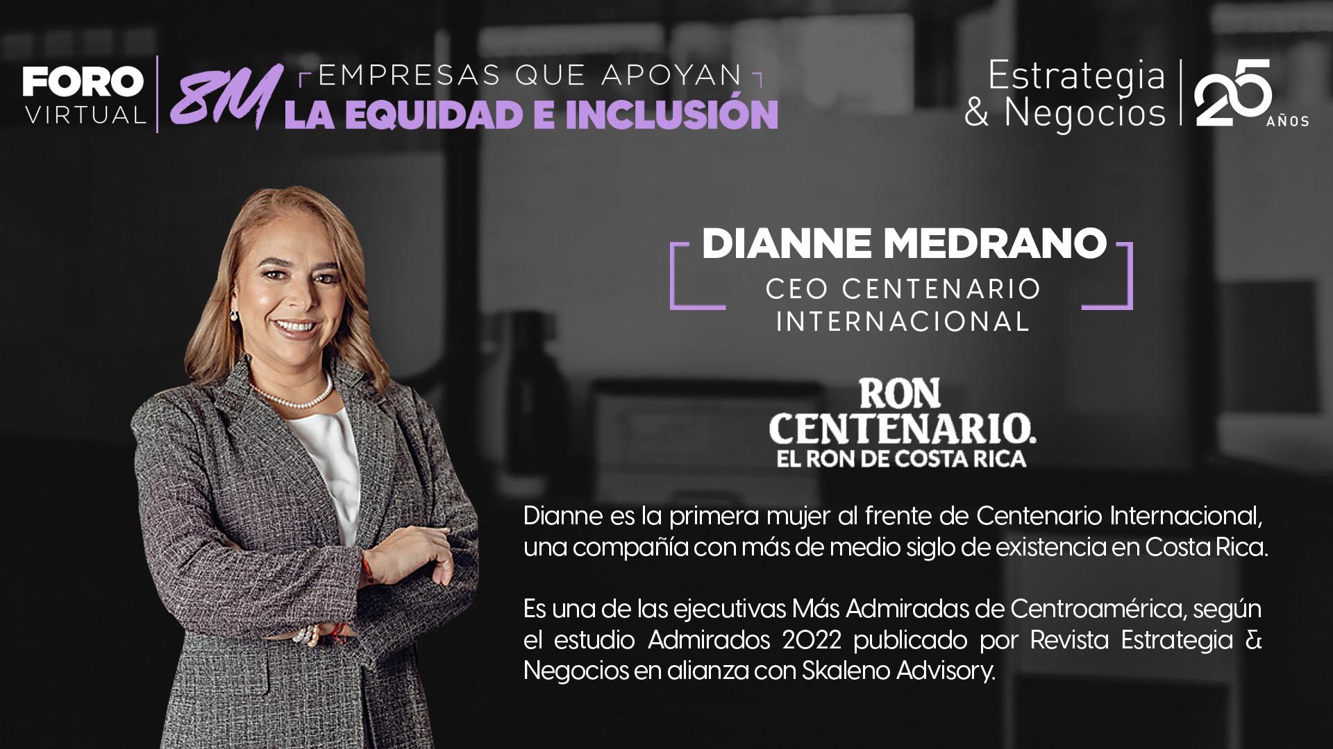 8M: Entrevista con Dianne Medrano, CEO de Centenario Internacional